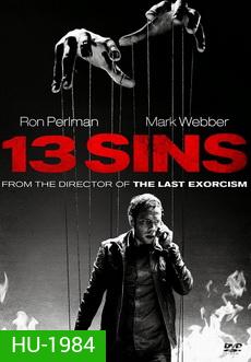 13 Sins (2014) เกม 13 เล่น ไม่ รอด