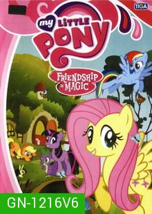 My Little Pony Friendship is Magic  6  มายลิตเติ้ลโพนี่ มิตรภาพอันแสนวิเศษ  6