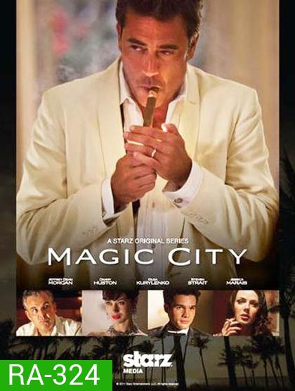 Magic City Season 1
