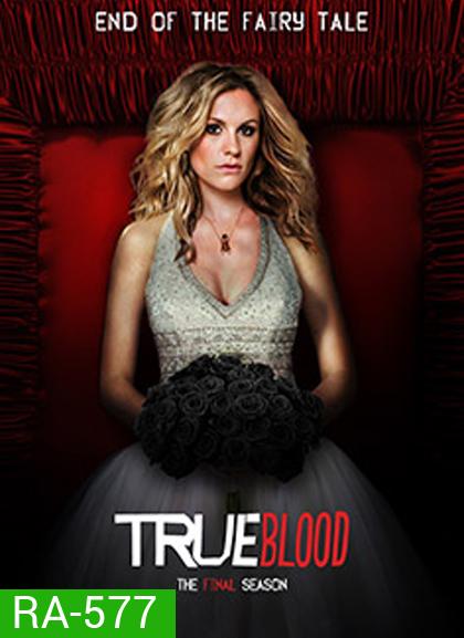 True Blood Season 7 (2014) ทรูบลัด แวมไพร์พันธุ์ใหม่ ปี 7