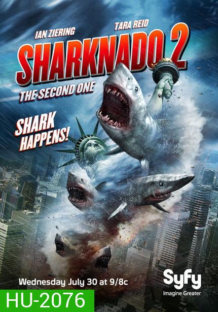 Sharknado 2 ฝูงฉลามทอร์นาโด 2