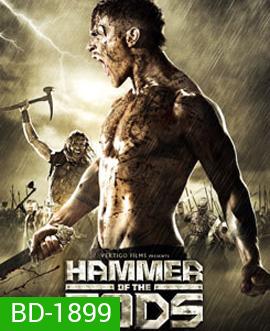 Hammer Of The Gods ยอดนักรบขุนค้อนทมิฬ