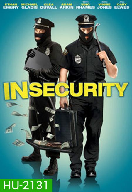 In Security คู่ป่วนลวงแผนปล้น