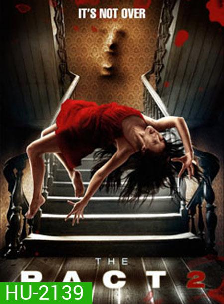 The Pact 2 ผีฆ­าตกร