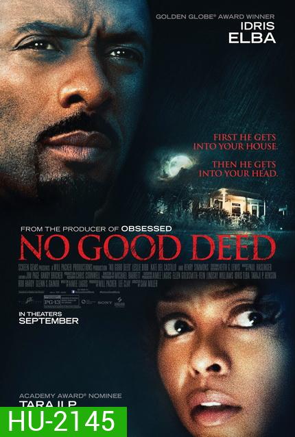 No Good Deed