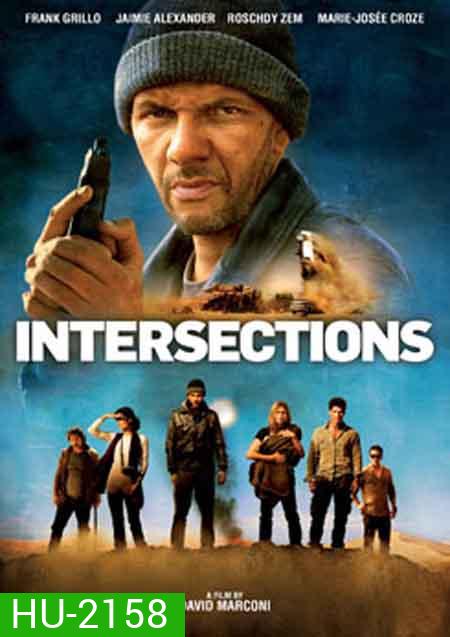 Intersections จุดวัดใจ ทะเลทรายเดือด