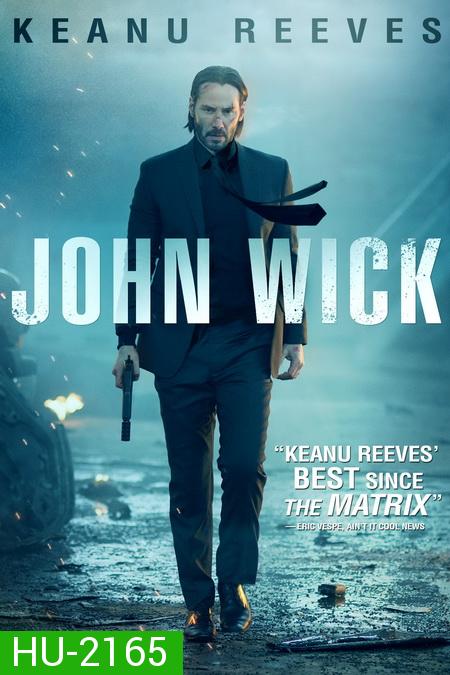 John Wick จอห์นวิค แรงกว่านรก