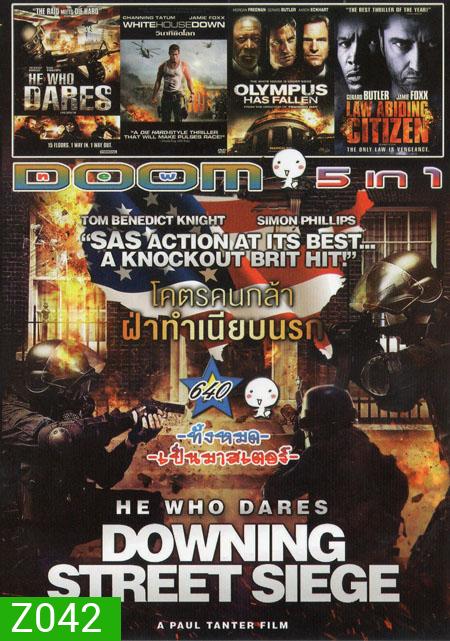 He Who Dares : Downing Street Siege /HE WHO DARES /WHITE HOUSE DOWN /OLYMPUS /LAW ABIDING CITIZEN 5in1 Vol.640