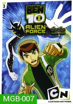 Ben 10: Alien Force Season One Vol. 3 เบ็นเท็น เอเลี่ยน ฟอร์ซ ชุดที่ 3