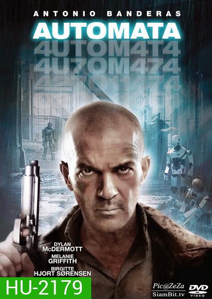 AUTOMATA ล่าจักรกล ยึดอนาคต