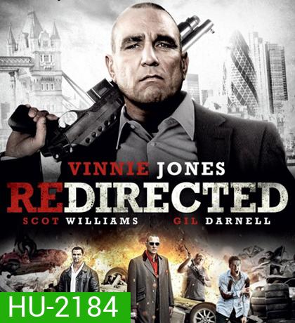 Redirected ปล้นไม่ว่าแต่อย่ามาซ่าส์กับเจ้าพ่อ