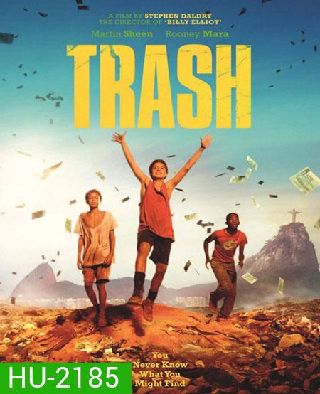Trash (2014) แทรช พลิกชะตาคว้าฝัน