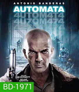 AUTOMATA ล่าจักรกล ยึดอนาคต