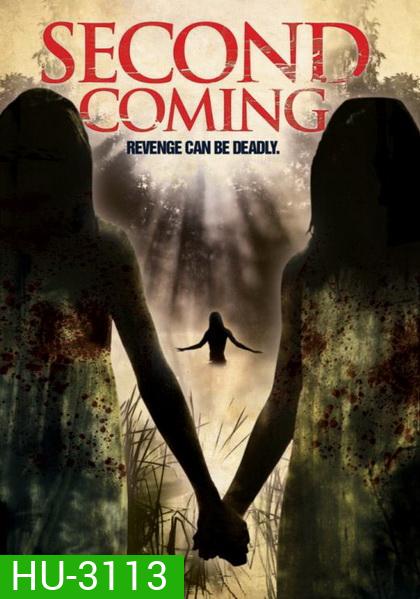 The Second Coming แฝดพยาบาท
