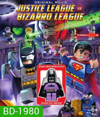 Lego DC Comics Super Heroes: Justice League vs. Bizarro League จัสติซ ลีก ปะทะ บิซาร์โร่ ลีก