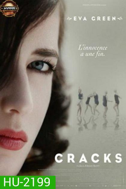 CRACKS (2009) หัวใจเธอกล้าลิขิต