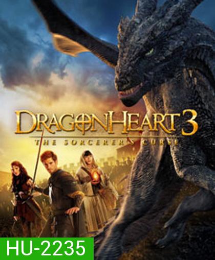 Dragonheart 3 The Sorcerer s Curse ดราก้อนฮาร์ท 3 มังกรไฟผจญภัยล้างคำสาป