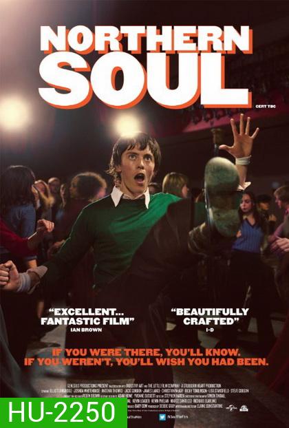 Northern Soul เท้าไฟ หัวใจโซล