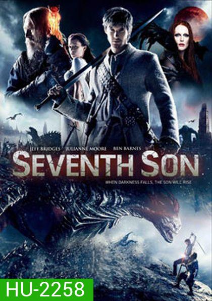Seventh Son บุตรคนที่ 7 สงครามมหาเวทย์