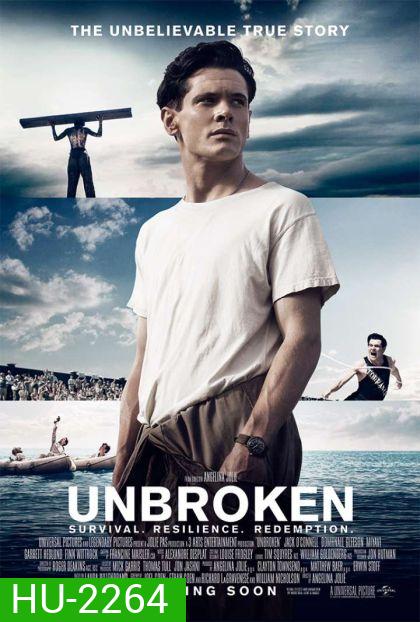 Unbroken คนแกร่งหัวใจไม่ยอมแพ้