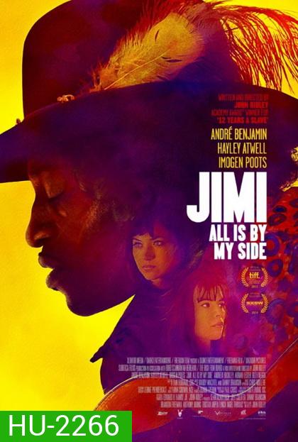 Jimi : All Is By My Side จิมมี่ เฮนดริกซ์ ตำนานร็อคไม่มีวันตาย