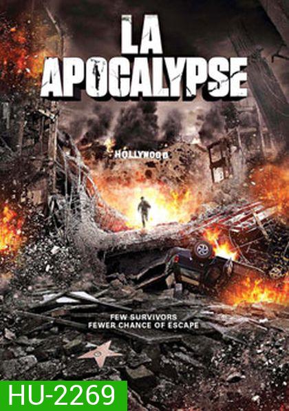 LA Apocalypse มหาวินาศแอล.เอ.
