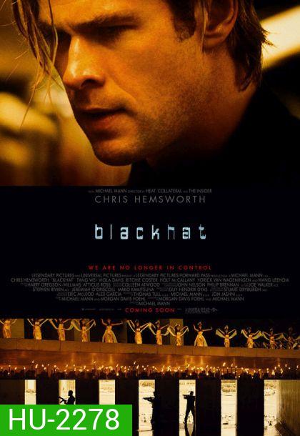 Blackhat ล่าข้ามโลก แฮกเกอร์มหากาฬ