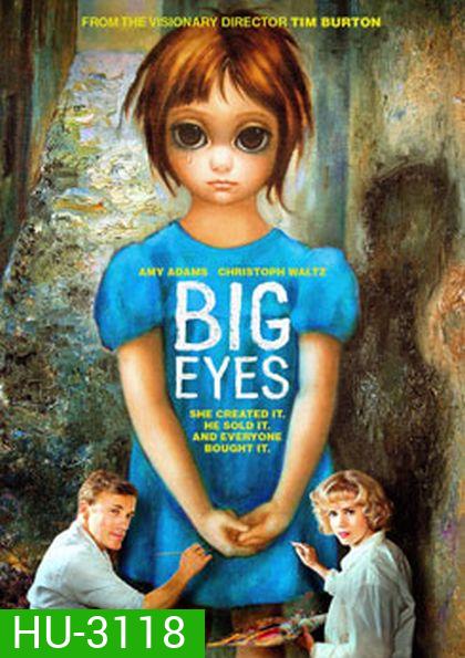 Big Eyes ติสท์ลวงตา
