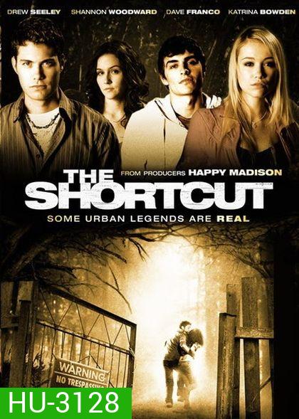 The Shortcut ทางลัด หวีดสยอง