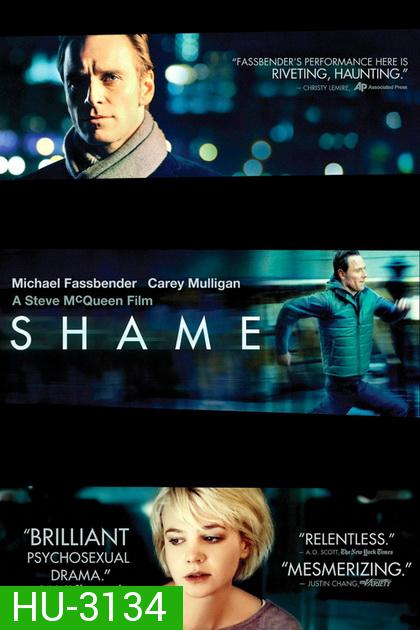 SHAME (2011) ดับไม่ไหว ไฟอารมณ์