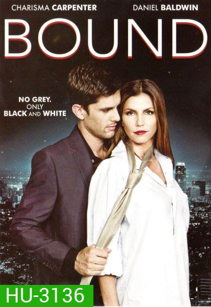 Bound ร้อนรักพันธนาการ