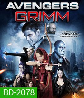 Avengers Grimm สงครามเวทย์มนตร์ข้ามมิติ