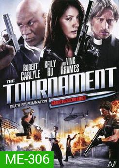 The Tournament เลือดล้างสังเวียนนักฆ่า