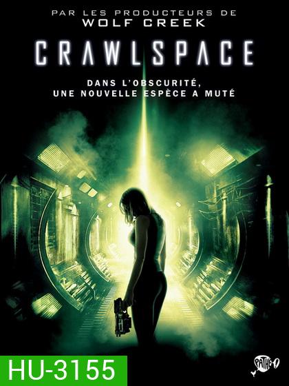 Crawlspace หลอน เฉือนมฤตยู