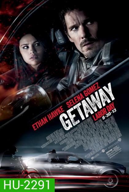 Getaway (2013) เก็ทอะเวย์ ซิ่งแหลก แหกนรก