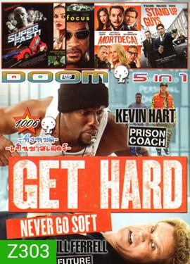 Get Hard มือใหม่หัดห้าว , SUPERFAST ฟาสต์เจ็บ เร็ว แรง ทะลุฮา , Focus เกมกล เสน่ห์คนเหนือเมฆ , Mortdecai มอร์เดอไค สายลับพยัคฆ์รั่วป่วนโลก , Stand Up Guys ไม่อยากเจ็บตัว อย่าหัวเราะปู่ VOL.1006