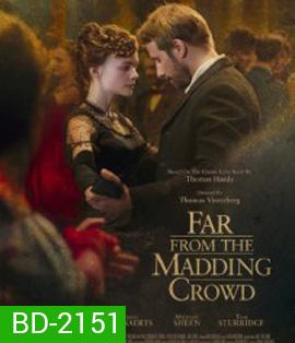 Far from the Madding Crowd (2015) สุดปลายทางรัก