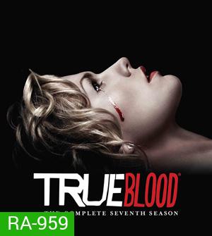 True Blood Season 7 (2014) ทรูบลัด แวมไพร์พันธุ์ใหม่ ปี 7 (Final Season)