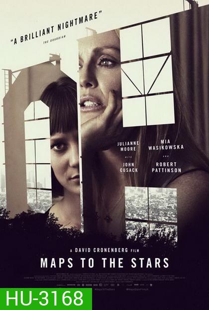 Maps to the Stars มายาวิปลาส