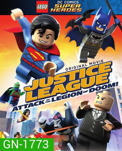 Justice League : Attack of the Legion of Doom! จัสติซ ลีก ถล่มกองทัพลีเจียน ออฟ ดูม