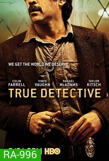 True Detective Season 2 [2015] ตำรวจพันธุ์แท้ ปี 2 (8 ตอนจบ)
