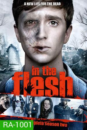 In the Flesh Season 2: ซอมบี้ ศพคืนชีพ ปี 2