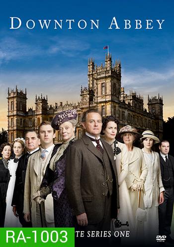 Downton Abbey Season 1 กลเกียรติยศ ปี 1