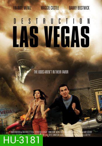Destruction Las Vegas-ปริศนาคำสาปพายุคลั่ง