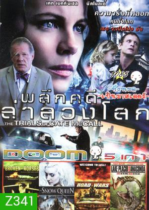 The Trials of Cate McCall , Broken Horses , The Snow Queen , Road Wars , Lake Placid vs. Anaconda Vol.1085
