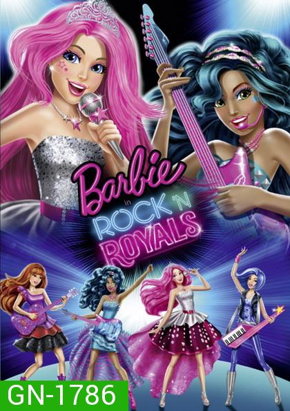 Barbie in Rock 'n Royals  บาร์บี้ กับแคมป์ร็อคเจ้าหญิงซูเปอร์สตาร์