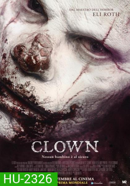 Clown ตัวตลก...มหาโหด