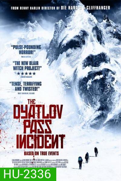 Dyatlov Pass Incident เปิดแฟ้มบันทึกมรณะ
