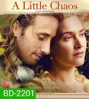 A Little Chaos สวนนี้มีมนต์รัก