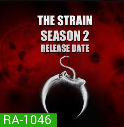 The Strain Season 2 ล่าสายพันธุ์มรณะ ปี 2